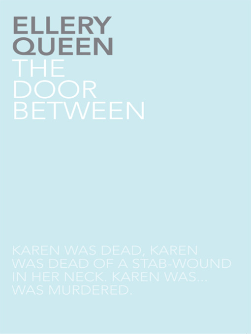 Title details for The Door Between by Ellery Queen - Available